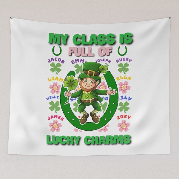 Item preview, My class is full of lucky charms. designed and sold by Umiska.