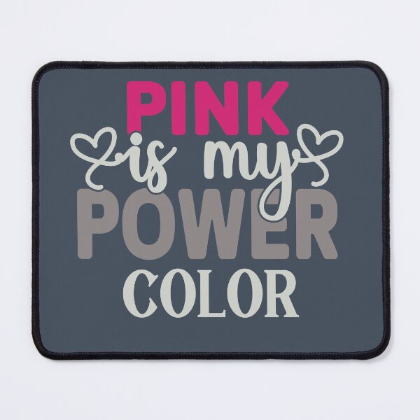 Item preview, Pink is My Power Color designed and sold by FOX1999-Design.