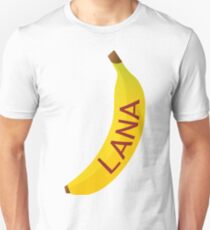 Lana Banana Unisex T-Shirt