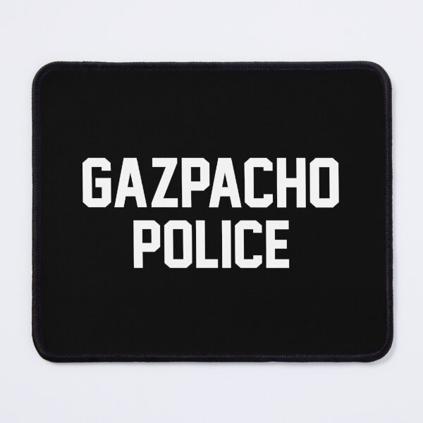 Item preview, Gazpacho Police designed and sold by Primotees.