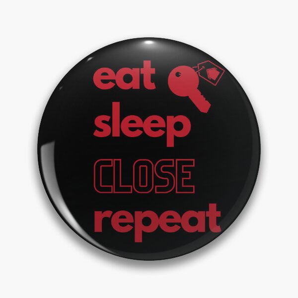 Item preview, Eat Sleep Close Repeat Real Estate Agent designed and sold by jrobdesignz.