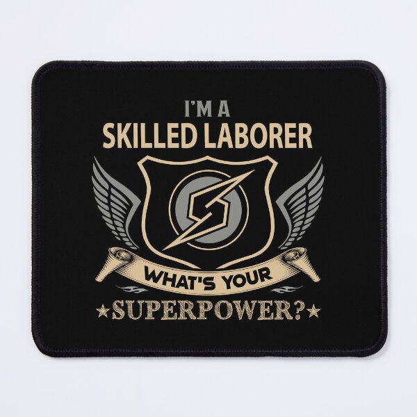 Item preview, Skilled Laborer T Shirt - What Is Your Superpower Job Gift Item Tee designed and sold by nutallrosario.