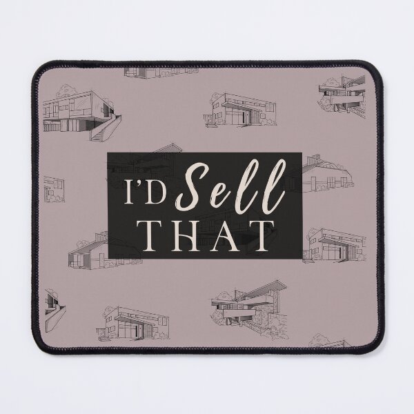 Item preview, I'd Sell That Real Estate Agent designed and sold by jrobdesignz.