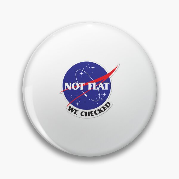 Item preview, Nasa Flat Earth T-ShirtNot Flat We Checked - NASA designed and sold by TirnaBurgh.