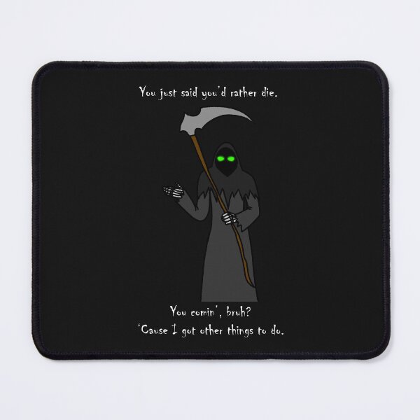 Item preview, Incredulous Reaper designed and sold by StylusShade.