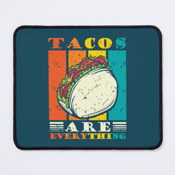 Item preview, Tacos Are Everything (1) designed and sold by ShettyArtt.