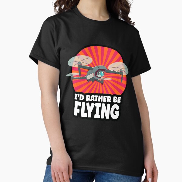 Item preview, I'd Rather Be Flying Drone Pilot UAV Aircraft Enthusiast  designed and sold by AlanW1980.