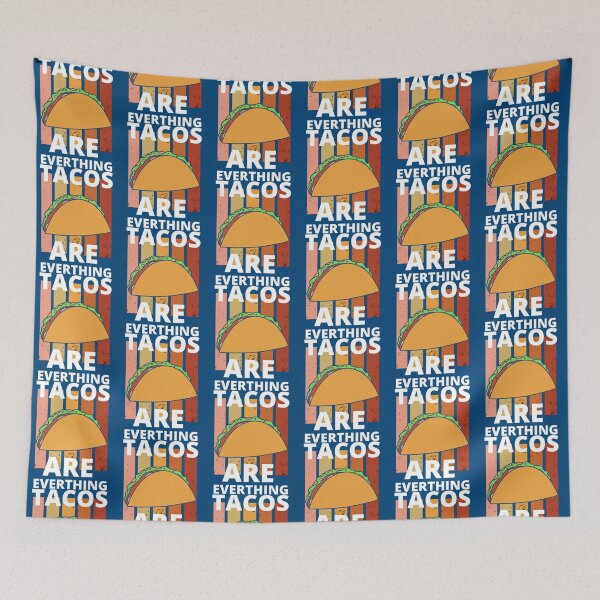 Item preview, Tacos are everything mexican tacos   designed and sold by ShettyArtt.