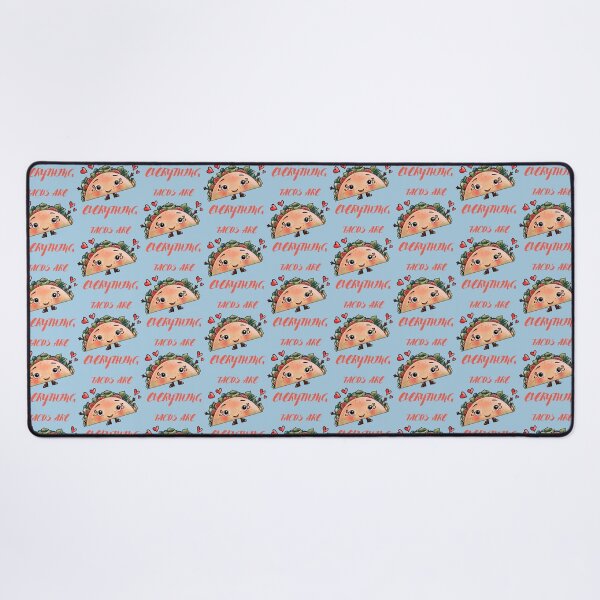 Item preview, Cute Tacos Are Everything designed and sold by ShettyArtt.