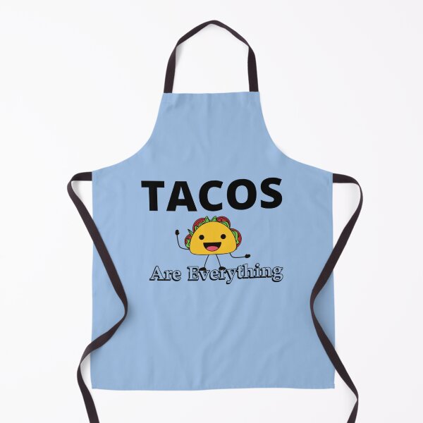 Item preview, Tacos Are Everything s 2022 designed and sold by ShettyArtt.