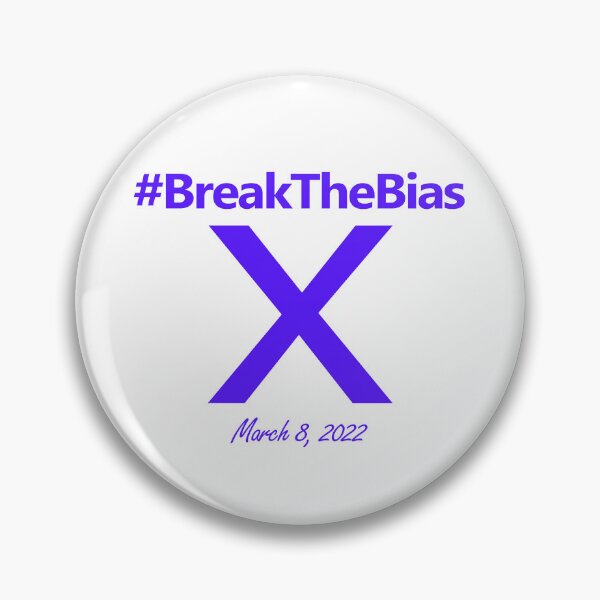 Item preview, International Women's Day 2022 Theme Break The Bias designed and sold by URSparklingShop.