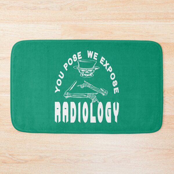 Item preview, You Pose We Expose Radiology designed and sold by DNC1134.
