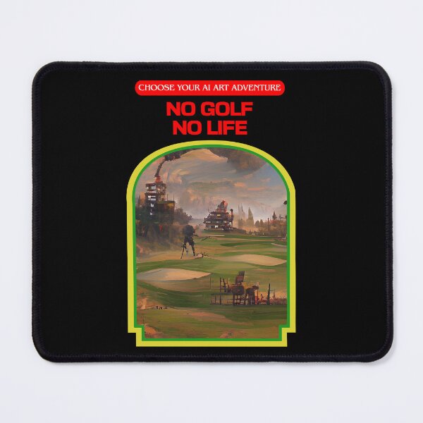 Item preview, No Golf No Life AI Generated Art designed and sold by patricklevar.