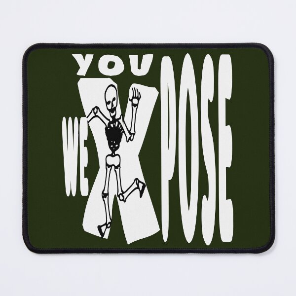 Item preview,  You Pose We Expose Radiology Funny designed and sold by DNC1134.