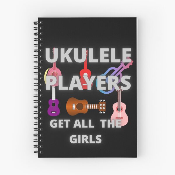 Item preview, UKULELE PLAYERS GET ALL THE GIRLS designed and sold by Highhocreations.