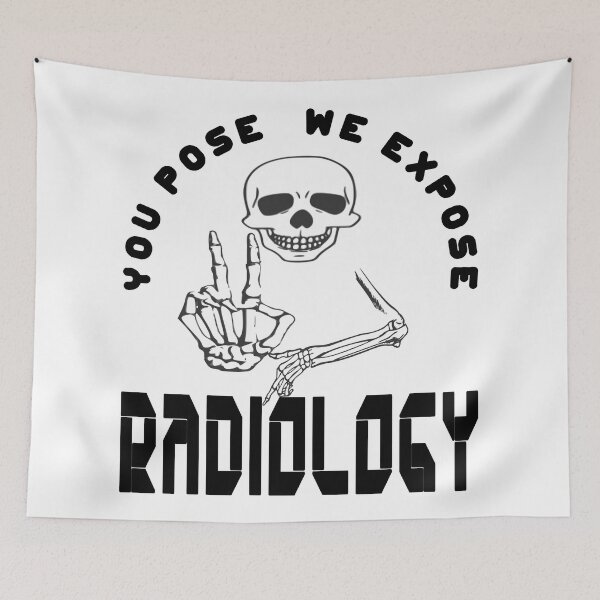 Item preview, You Pose We Expose Radiology designed and sold by DNC1134.