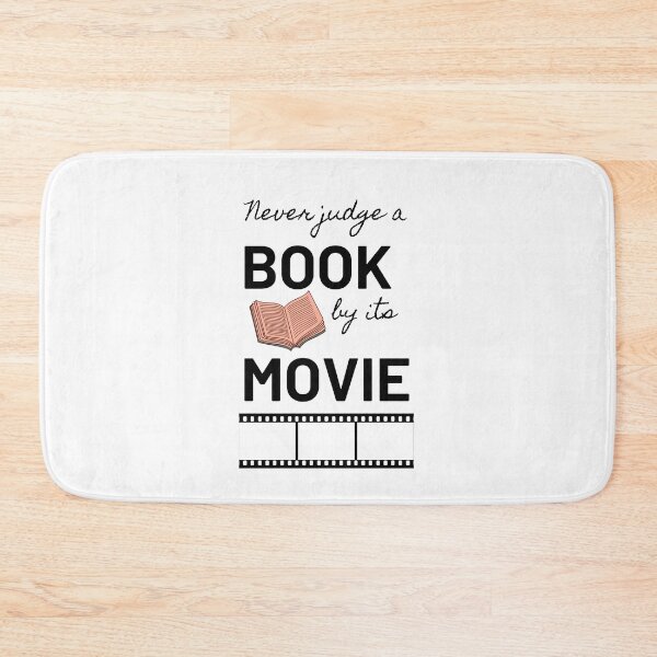 Item preview, NEVER JUDGE A BOOK BY ITS MOVIE - funny quote movie and book designed and sold by MiKy1997.