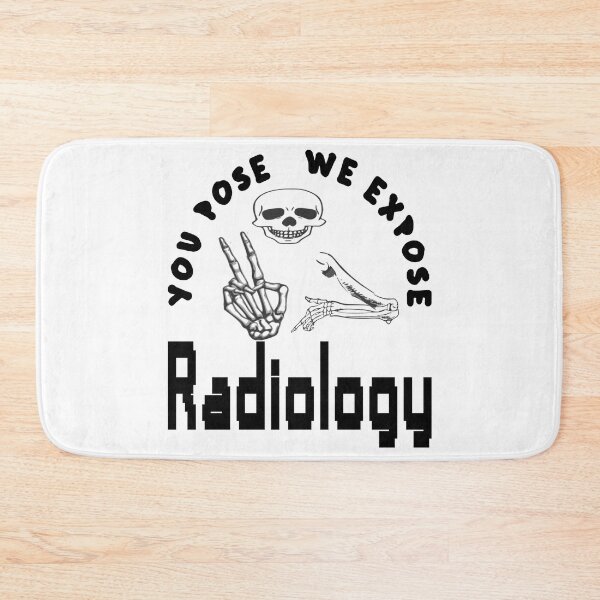 Item preview, You Pose We Expose Radiology Comical designed and sold by DNC1134.