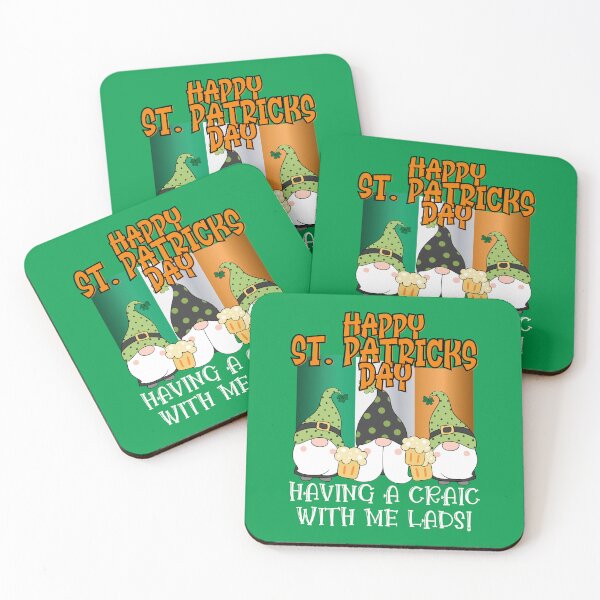 Item preview, HAPPY ST. PATRICKS DAY, HAVING A CRAIC WITH ME LADS, WHAT'S THE CRAIC, FECKING EEJIT,  designed and sold by R B Chrystal.
