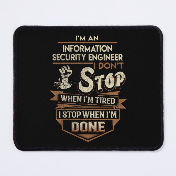 Item preview, Information Security Engineer T Shirt - I Stop When Done Job Gift Item Tee designed and sold by natalinedk.