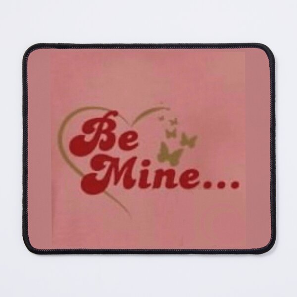 Item preview, Be mine designed and sold by sunita75.