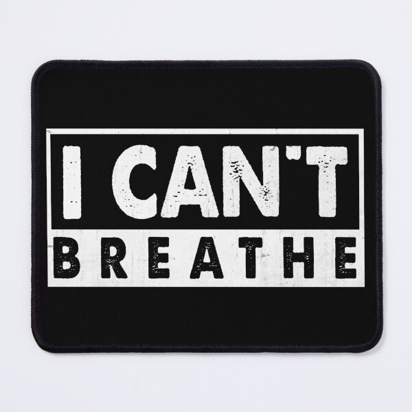 Item preview, I Can't Breathe designed and sold by DuShui.