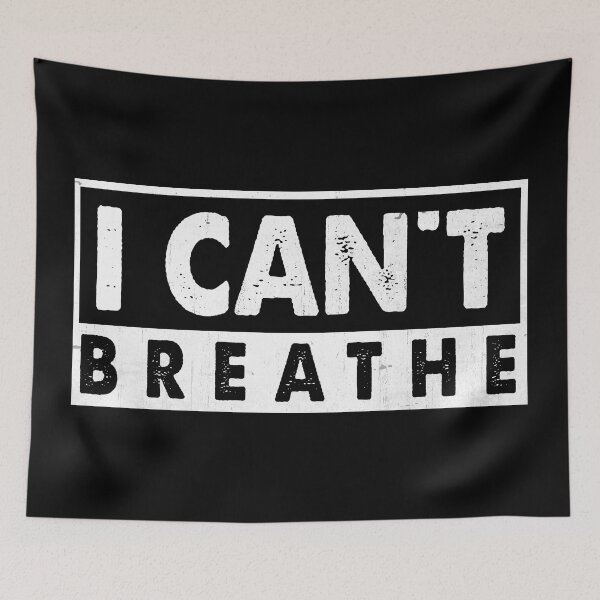 Item preview, I Can't Breathe designed and sold by DuShui.