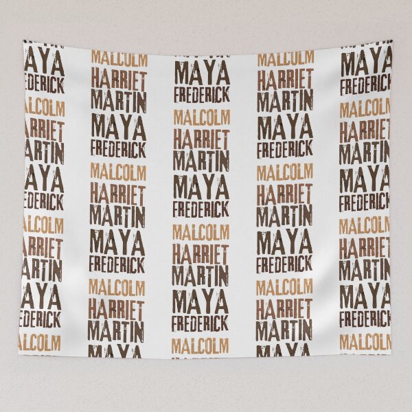 Item preview, Malcolm Harriet Martin Maya, Black History Month, Celebrating Black Culture designed and sold by FNStuff.