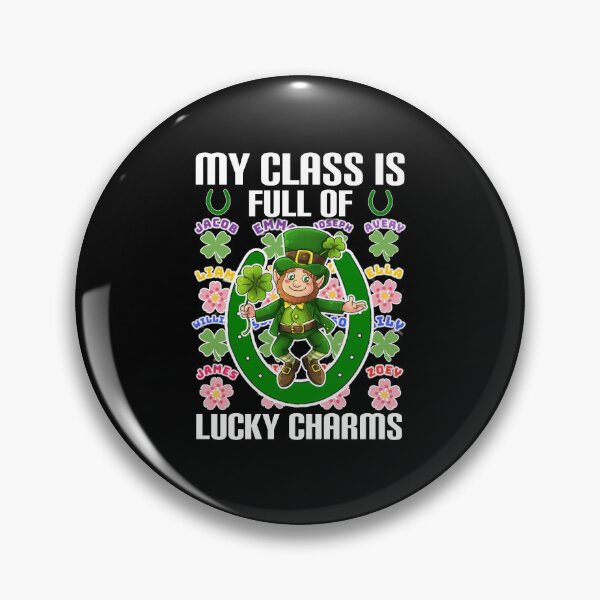 Item preview,  My class is full of lucky charms. designed and sold by Umiska.