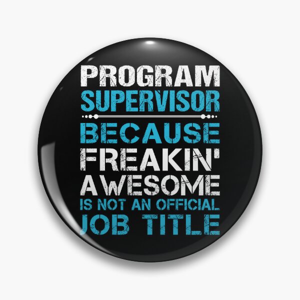 Item preview, Program Supervisor T Shirt - Freaking Awesome Job Gift Item Tee designed and sold by oetate4774.