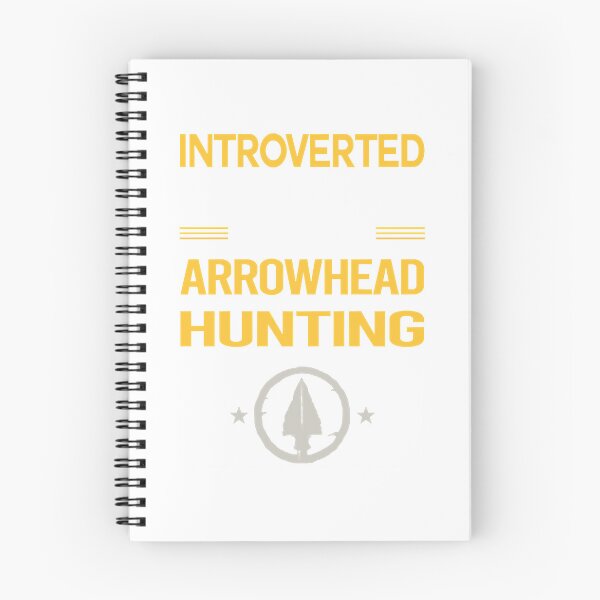 Item preview, Funny Introverted Arrowhead Hunting Arrowheads  designed and sold by nmarfee4.