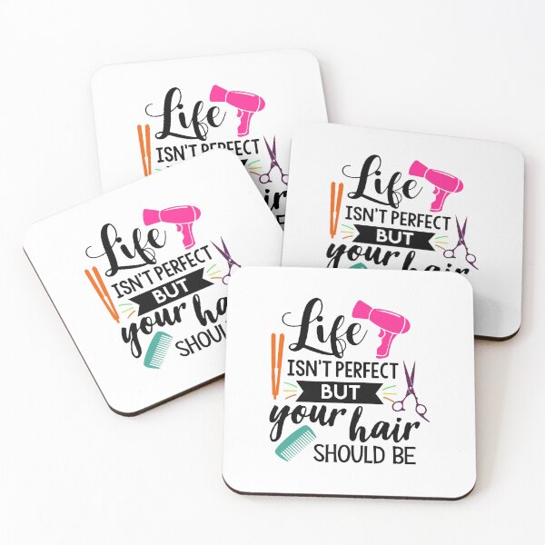 Item preview, Hairstylist - Life isn't perfect but your hair should be designed and sold by Chapman88.