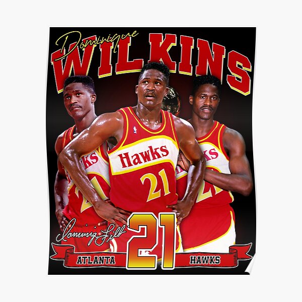 Atlanta Hawks Dominique Wilkins Poster