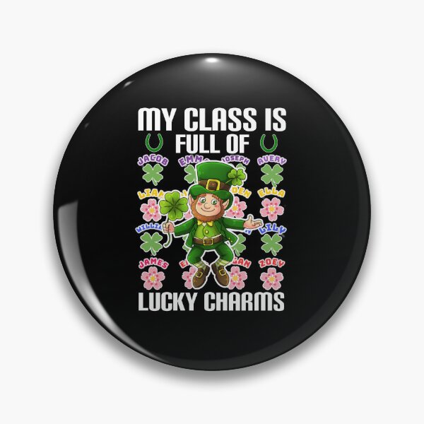 Item preview,  My class is full of lucky charms. designed and sold by Umiska.