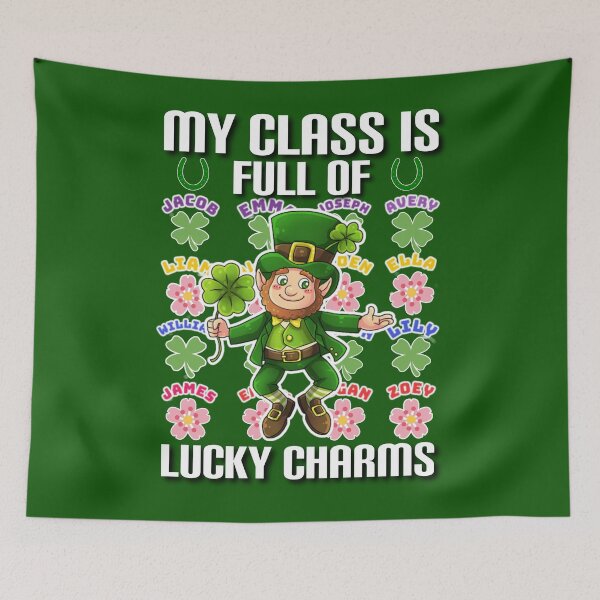 Item preview,  My class is full of lucky charms. designed and sold by Umiska.