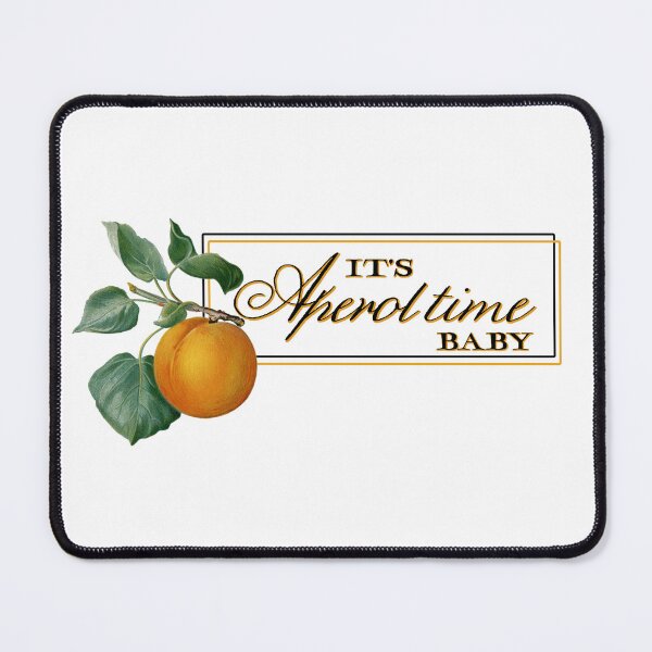 Item preview, It's Aperol Time Baby designed and sold by Krisztina Koteles.