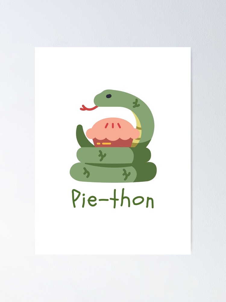 "Python Pie-Thon" Poster for Sale by pawtytime | Redbubble