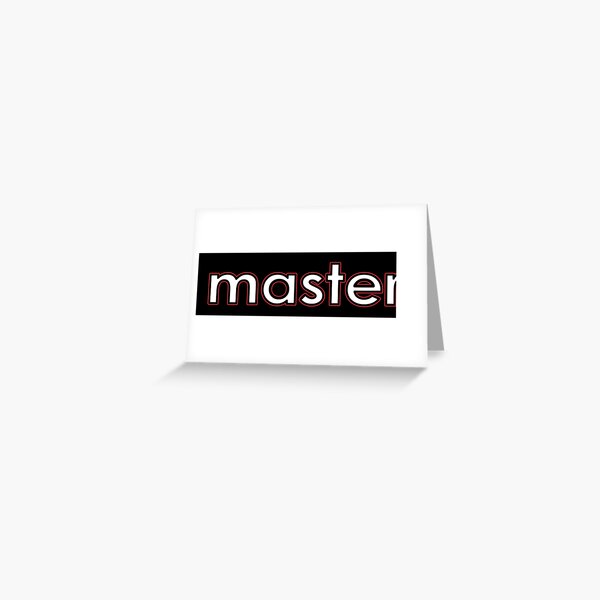 master Greeting Card