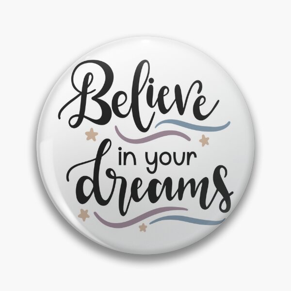 Item preview, Believe In Your Dreams designed and sold by Tia-Ako.