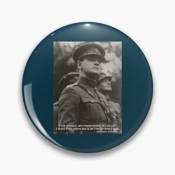 Item preview, Michael Collins - I Have Paid Them Back In Their Own Coin -  - Irish- Ireland - 1916 designed and sold by TheMerchann.