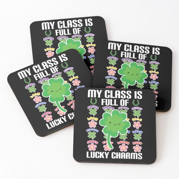 Item preview, My class is full of lucky charms. designed and sold by Umiska.