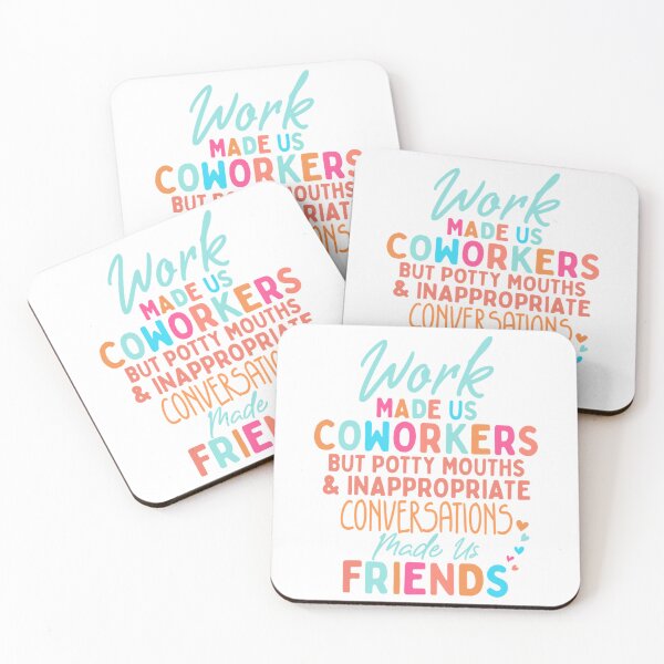 Item preview, Funny Coworkers Quotes, Work Made Us Coworkers Sarcastic   designed and sold by KillerGemz.