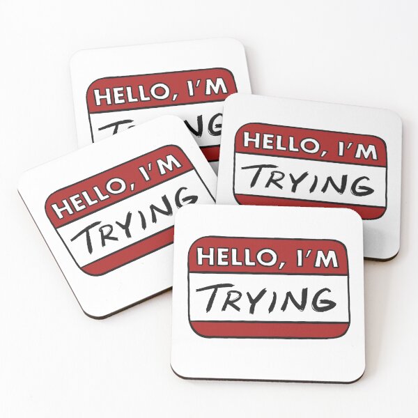 Item preview, Hello I'm Trying designed and sold by young85.