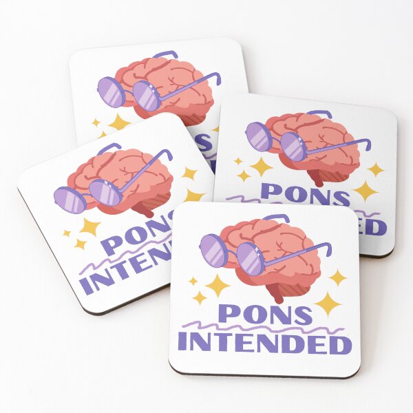 Item preview, Pons Intended - Neuroscience Puns designed and sold by Farra Rania.