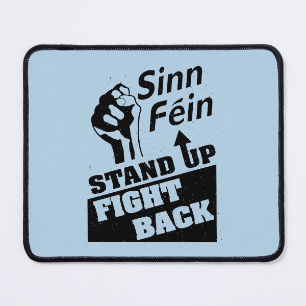 Item preview, Sinn Fein - Stand Up, Fight Back - Ireland - SF - Socialist - Irish designed and sold by TheMerchann.