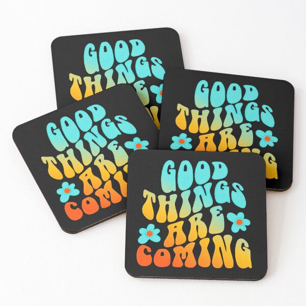 Item preview, Good things are coming designed and sold by shopHIMHIPM.