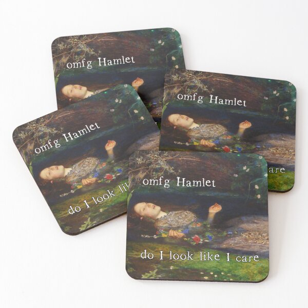 Item preview, OMFG Hamlet Do I Look Like I Care - Shakespeare Ophelia meme designed and sold by Signs for Dark Times.