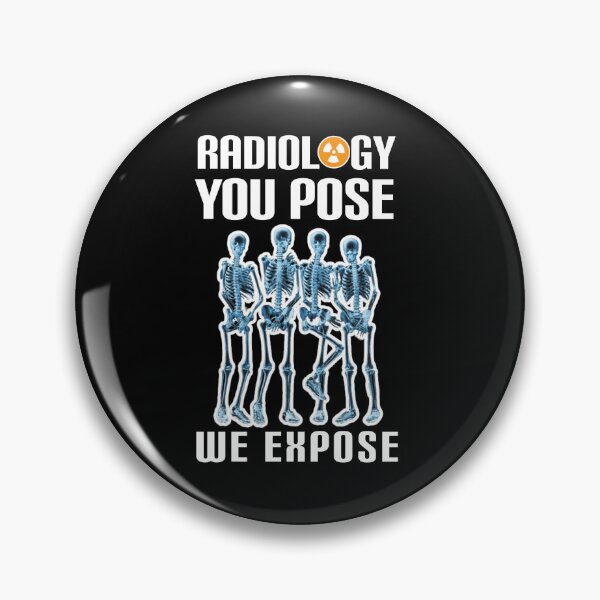 Item preview, Radiology, you pose we expose. designed and sold by Umiska.