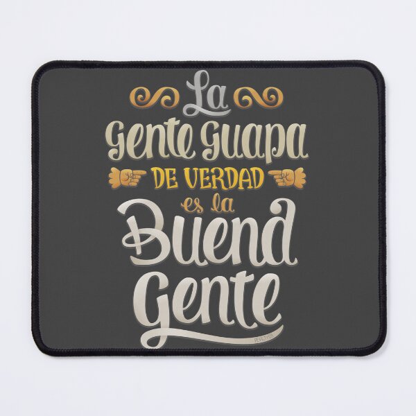 Item preview, la gente guapa es la buena gente designed and sold by pepetto.