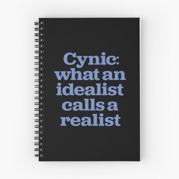 Item preview, Cynic: what an idealist calls a realist designed and sold by x1brett.